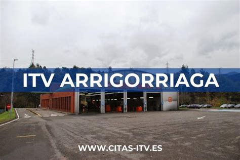 itv arrigorriaga applus|Cita Previa ITV Arrigorriaga con RESEÑAS